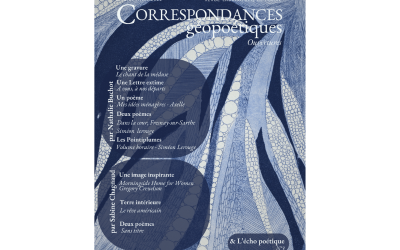 76. 30 Avril 2026. Correspondances géopoétiques. A nos départs